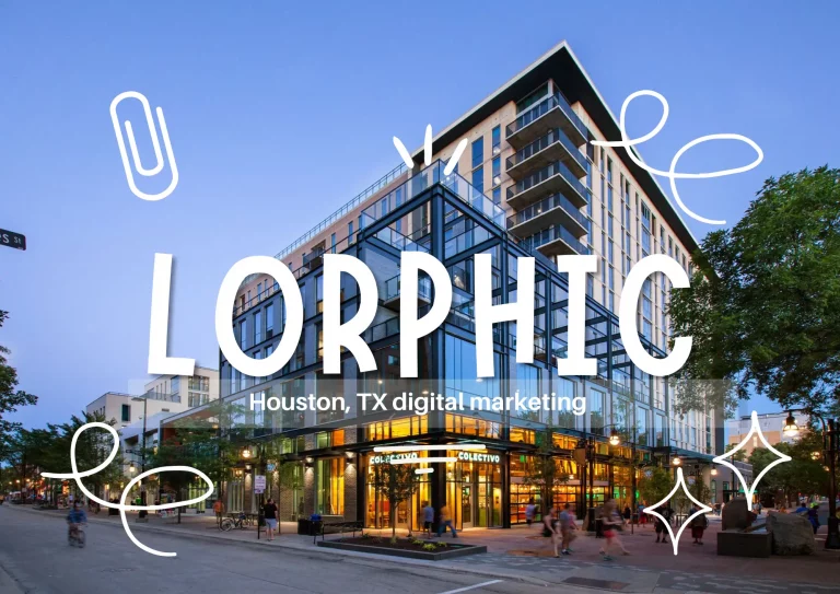 Houston-Based Small Business Solutions From Lorphic, Experts In Digital Marketing Company.