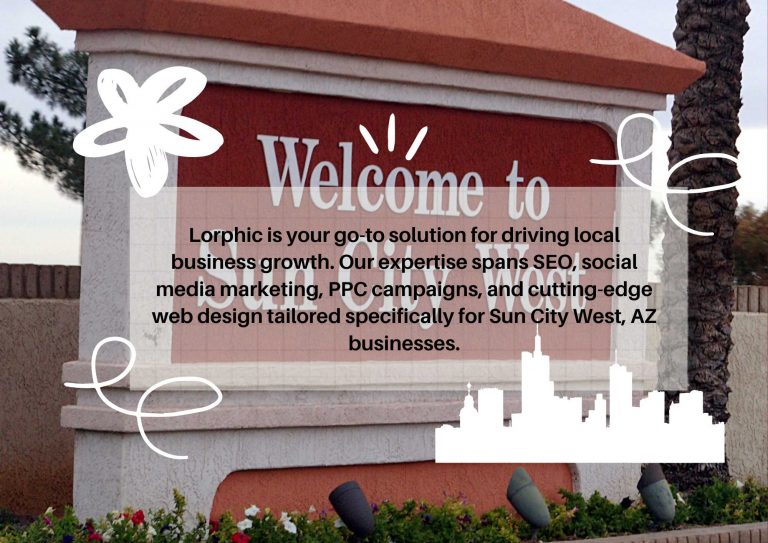 Expert SEO services Sun City West AZ by Lorphic driving top search results