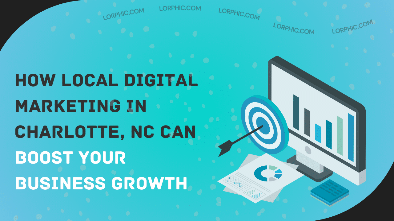 A comprehensive guide to local digital marketing in Charlotte NC, highlighting strategies to boost visibility and engage with the local community.