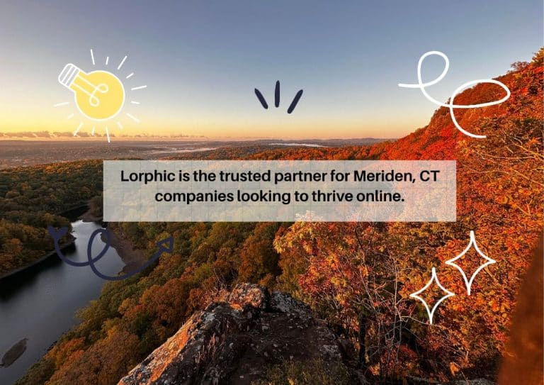 Digital Marketing Solutions By Lorphic, Designed For Small Businesses In Meriden, Ct.