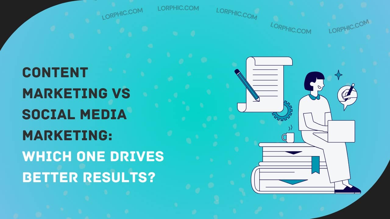 A simple guide on content marketing vs social media marketing to help you choose the right strategy.