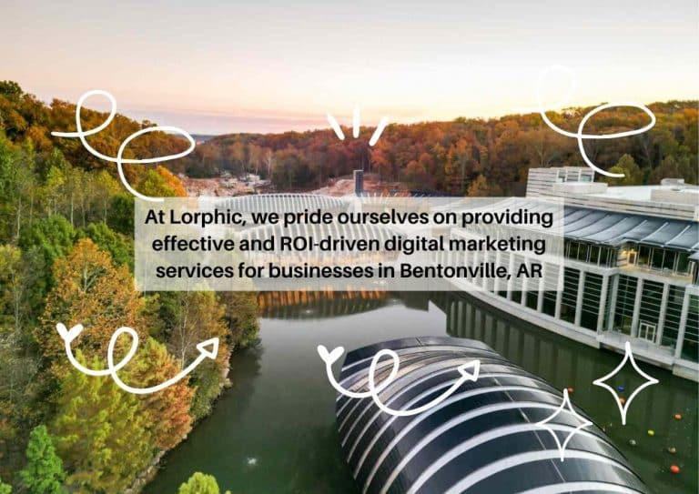 "Social media marketing for Bentonville, AR companies by Lorphic"