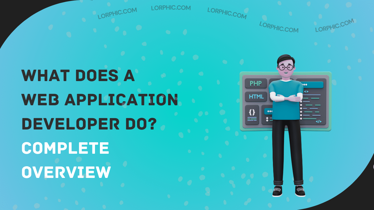 Simple guide to what does a web application developer do from start to finish.