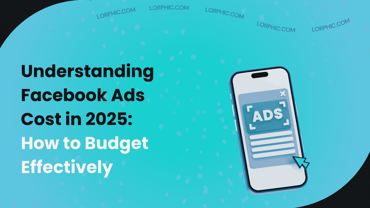 Simple guide on how much does Facebook Ads cost.