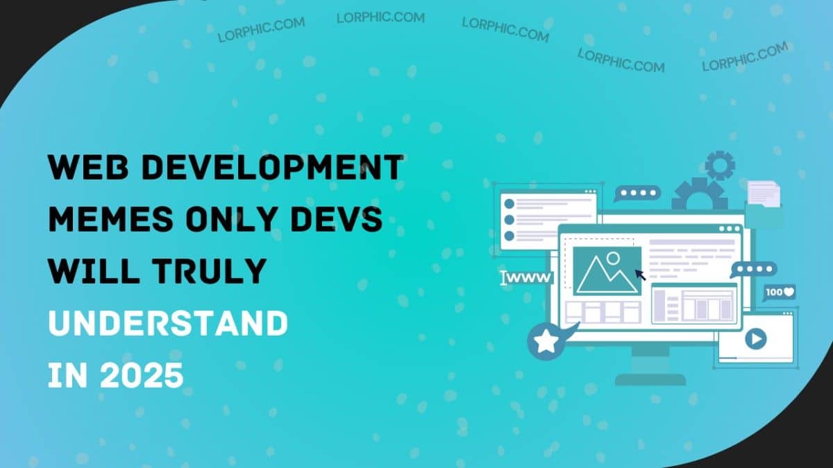 Funnyy web development memes in 2025.