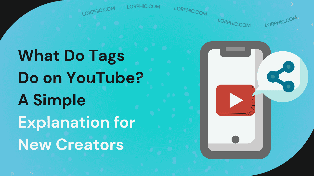 Guide on what do tags do on Youtube in 2025.