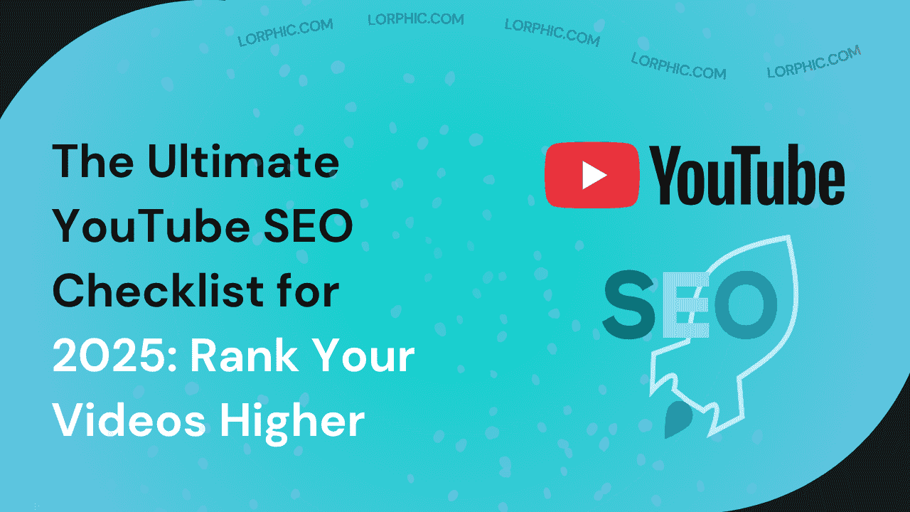 Youtube SEO checklist 2025.