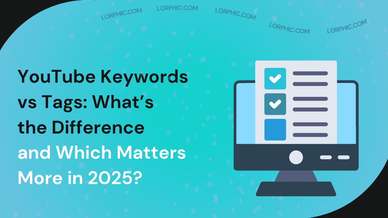 Guide on Youtube keywords vs tags.