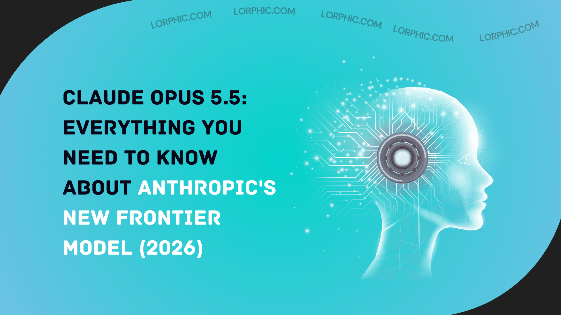 Claude Opus 5.5 Everything You Need to Know About Anthropic's New Frontier Model (2026)