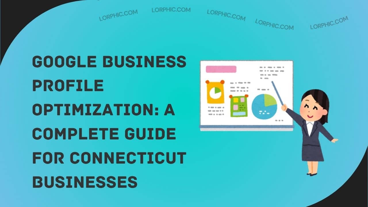 Google Business Profile optimization